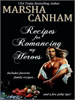 cover image of Recipes for Romancing my Heroes